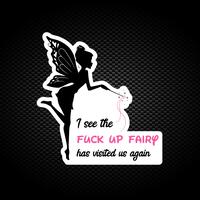 The Fuck Up Fairy Vinyl Sticker – White, A5 (148x210mm)