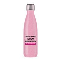 The Bitch Button Water Bottle – Pink Glitter, One