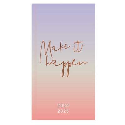 2024-2025 Slim Academic Week To View Mid Year Diary - MAKE IT HAPPEN