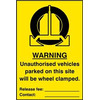 Image of ASEC Unauthorised Vehicles Parked On This Site Will Be Wheel Clamped 200mm x 300mm PVC Self Adhesive Sign - 1 Per Sheet