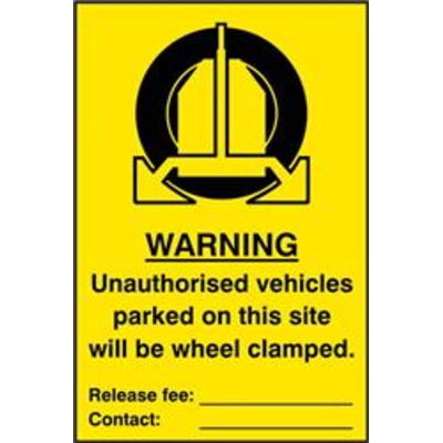 ASEC Unauthorised Vehicles Parked On This Site Will Be Wheel Clamped 200mm x 300mm PVC Self Adhesive Sign - 1 Per Sheet