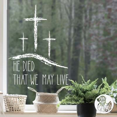 ’He Died’ Easter Window Decal - Chalk effect - Medium / Read from inside