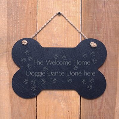 Large Bone Slate hanging sign - "The Welcome home doggie dance done here"