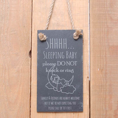 Slate hanging door sign "Shhhh....sleeping baby please do not knock or ring.....