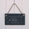Image of Christmas Slate hanging sign - "Snowflakes are kisses from heaven"