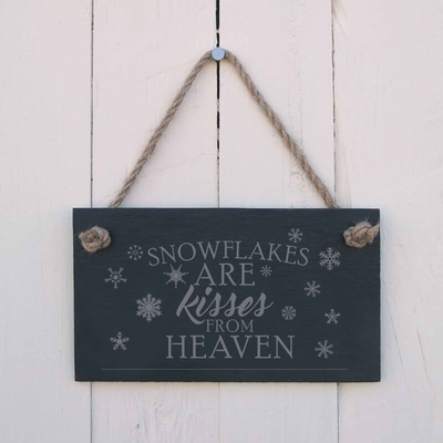 Christmas Slate hanging sign - "Snowflakes are kisses from heaven"