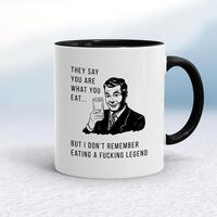 They Say You Are What You Eat Mug – White/Black, 10oz