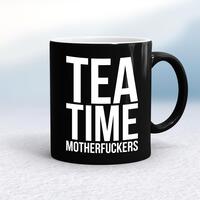Tea Time Motherfuckers Mug – Black/White, 10oz