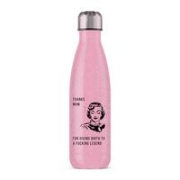 Thanks Mum Water Bottle – Pink Glitter, One