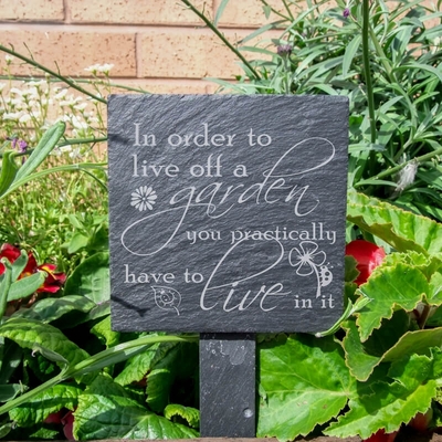 Slate plant marker - In order to live off a garden you practically have to live in it