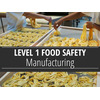 Level 1 Food Safety - Manufacturing Course