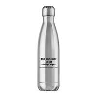 The Customer Is Not Always Right, The Customer Is Usually A Cunt Water Bottle – Silver, One