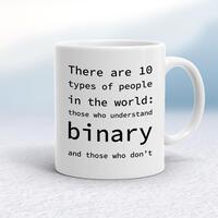 There Are 10 Types Of People In The World Mug – White, 10oz