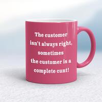 The Customer Isn’t Always Right Mug