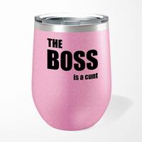 The Boss Is A … Swearing Wine Tumbler