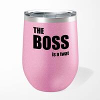 The Boss Is A … Swearing Wine Tumbler