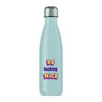 Be Fucking Nice Water Bottle – Blue Glitter, One