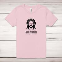 Jesus Is Coming Adult T-Shirt – Pastel Pink, XS