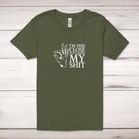 Losing My Shit Adult T-Shirt – Military Green, Small