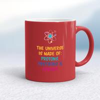 The Universe Made Of Morons Mug – Red/White, 10oz