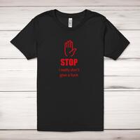 Stop Adult T-Shirt