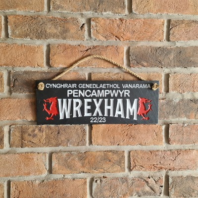 Rustic Slate Hanging Sign - Pencampwyr Wrexham 22/23