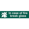 Image of ASEC In Case Of Fire Break Glass 200mm x 50mm PVC Self Adhesive Sign. - 1 Per Sheet
