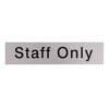 Image of Staff Only Metal Effect PVC Sign