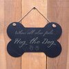 Image of Large Bone Slate hanging sign - "When all else fails hug the dog" - a great gift