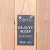 Image of Slate hanging door sign "Shhhh Beauty sleep in progress keep out" a great gift