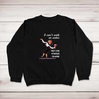 Stagger On Wine Sweatshirt