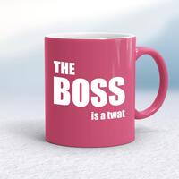 The Boss Is A … Swearing Mug