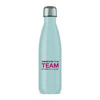 There Is A U In Cunt Water Bottle – Blue Glitter, One