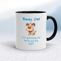 Thanks Dad – All My Shit Mug – White/Black, 10oz