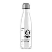 Thanks Mum Water Bottle – White, One