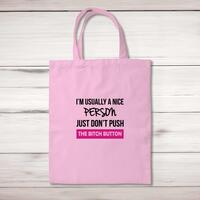 The Bitch Button Tote Bag – Pastel Pink, One