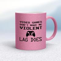 Video Games Don’t Make Me Violent Mug – Pink Glitter/White, 10oz