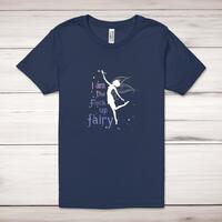 I Am The Fuck Up Fairy Adult T-Shirt – Navy, Small