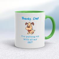 Thanks Dad – All My Shit Mug – White/Green, 10oz