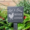 Image of Slate plant marker - Rise - shine mother clucker!