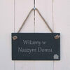Image of Slate Hanging Sign - Witamy w Naszym Domu (Welcome in our house)