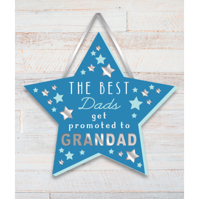 The Best Dads get promoted to Grandad - Grandad Star Plaque