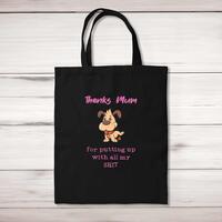 Thanks Mum – All My Shit Tote Bag – Black, One