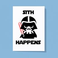 Sith Happens Greeting Card – White, A5