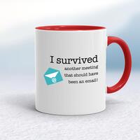 I Survived Another Meeting Mug – White/Red, 10oz