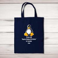 The Box Said Requires Windows 95 So I Installed Linux Tote Bag – Navy, One