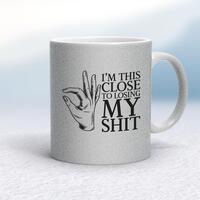 Losing My Shit Mug – Silver Glitter/White, 10oz