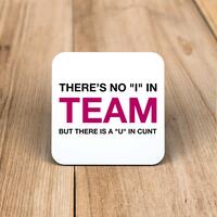 There Is A U In Cunt Coaster – One, Square
