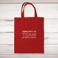 There Is A U In Cunt Tote Bag – Red, One