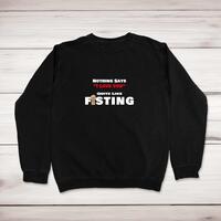 Quite Like Fisting Sweatshirt